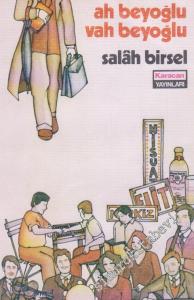 Ah Beyoğlu Vah Beyoğlu : Salah Bey Tarihi 2  -