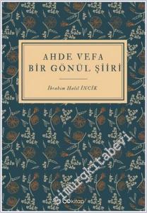 Ahde Vefa Bir Gönül Şiiri -        2025