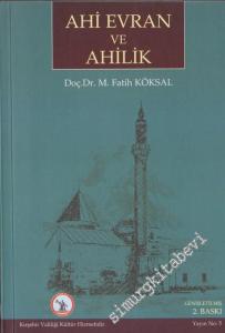 Ahi Evran ve Ahilik -