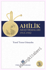 Ahilik Araştırmaları 1913 - 1932 -         2026