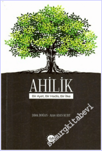 Ahilik  Bir Ayet Bir Hadis Bir İlke -        2026