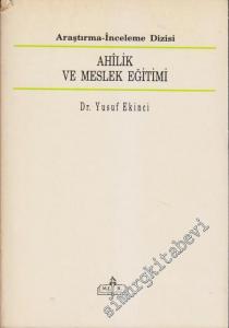 Ahîlik ve Meslek Eğitimi -        1990