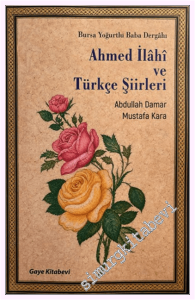 Ahmed İlahi ve Türkçe Şiirleri -         2026