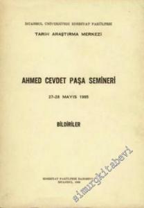 Ahmet Cevdet Paşa Semineri (27 - 28 Mayıs 1985) Bildiriler -        1986