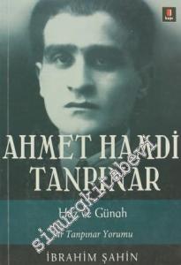 Ahmet Hamdi Tanpınar: Haz ve Günah - Bir Tanrıpınar Yorumu -