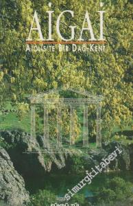 Aigai: Aiolis'te Bir Dağ - Kent -        1995