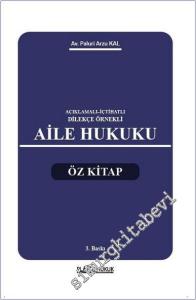 Aile Hukuku : Açıklamalı İçtihatlı Dilekçe Örnekli  -        2025