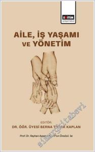 Aile İş Yaşamı ve Yönetim -       9786253855321 2025