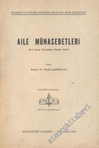 Aile Münasebetleri ( Kız Sanat Enstitüleri Birinci Sınıf )  -