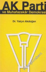 Ak Parti ve Muhafazakâr Demokrasi -        2004