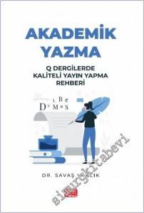 Akademik Yazma: Q Dergilerde Kaliteli Yayın Yapma Rehberi -        2025