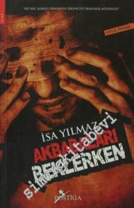 Akbabaları Beklerken: 12 Eylül Öyküleri -