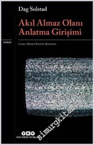 Akıl Almaz Olanı Anlatma Girişimi -        2025