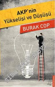 AKP'nin Yükselişi ve Düşüşü -        2013