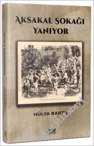 Aksakal Sokağı Yanıyor -        2025