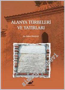 Alanya Türbeleri ve Yatırları -        2022