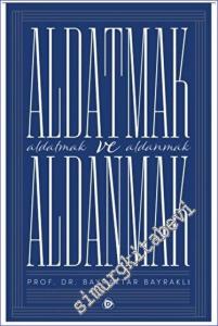 Aldatmak ve Aldanmak -        2023