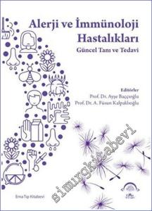 Alerji ve İmmünoloji Hastalıkları - Güncel Tanı ve Tedavi CİLTLİ -        2023