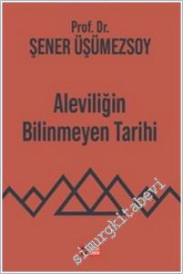 Aleviliğin Bilinmeyen Tarihi -        2025
