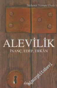 Alevilik: İnanç, Edep, Erkan -