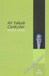 Ali Yakub Cenkçiler Hatıra Kitabı -