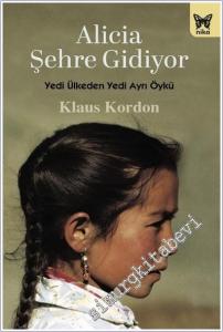 Alicia Şehre Gidiyor : Yedi ÜLkeden Yedi Ayrı Öykü -        2026