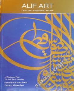 Alif Art: Chalabi, Keskiner, Tezer: Osmanlı ve Karma Sanat Eserleri Müzayedesi 8 Mart 2009 -