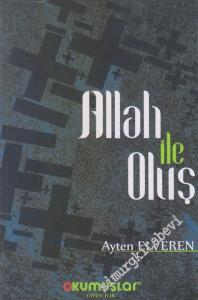 Allah İle Oluş -        2018