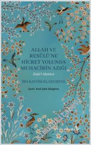 Allah ve Resulüne Hicret Yolunda Muhacirin Azığı -        2025