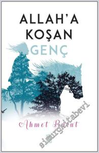 Allah'a Koşan Genç