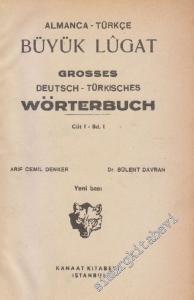 Almanca - Türkçe Büyük Lûgat = Grosses Deutsch - Türkisches Wörterbuch -
