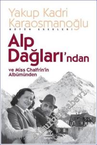Alp Dağları'ndan ve Miss Chalfrin'in Albümünden -        2023