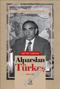 Alparslan Türkeş 1963 - 1980 -