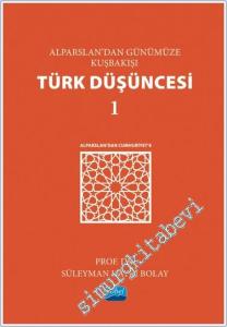 Alparslan'dan Günümüze Kuşbakışı Türk Düşüncesi 1 -        2024