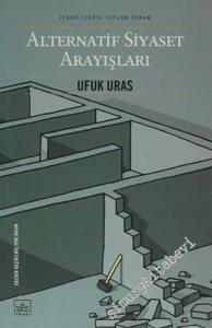 Alternatif Siyaset Arayışları -        2007