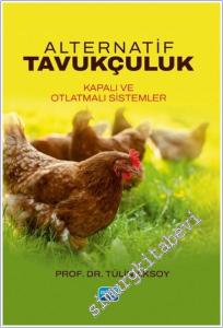 Alternatif Tavukçuluk : Kapalı ve Otlatmalı Sistemler -        2026