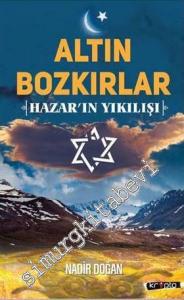 Altın Bozkırlar : Hazar'ın Yıkılışı -