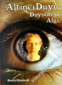 Altıncı Duyu: Duyguöetesi Algı -        1979