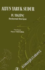 Altun Yaruk IV. Tegzinç -