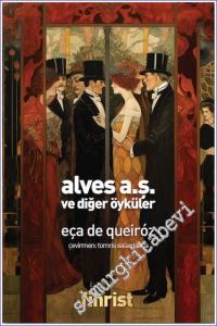 Alves A.Ş. ve Diğer Öyküler -        2023