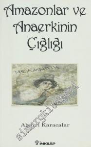 Amazonlar ve Anaerkinin Çığlığı -        2010
