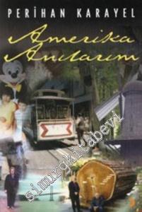 Amerika Anılarım -