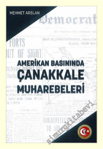 Amerikan Basınında Çanakkale Muharebeleri -