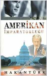 Amerikan İmparatorluğu -        2003