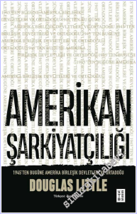 Amerikan Şarkiyatçılığı 1945'ten Bugüne Amerika Birleşik Devletleri ve Ortadoğu -        2026