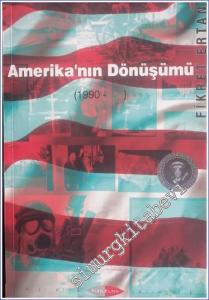Amerika'nın Dönüşümü 1990 -        2003