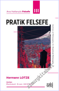 Ana Hatlarıyla Felsefe - 3 : Pratik Felsefe -        2026