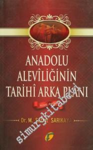Anadolu Aleviliğinin Tarihi Arka Planı (11. - 13. Asırlar) -