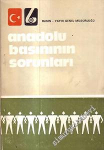 Anadolu Basınının Sorunları -