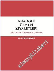 Anadolu Cemevi Ziyaretleri Milli Birlik ve Beraberlik Çalışması -        2023